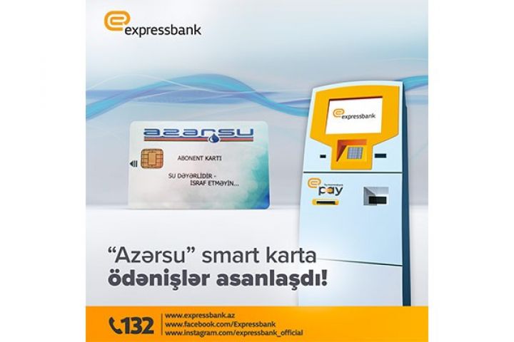 “Azərsu” su ödənişləri üzrə smart karta ödənişlər asanlaşdı!