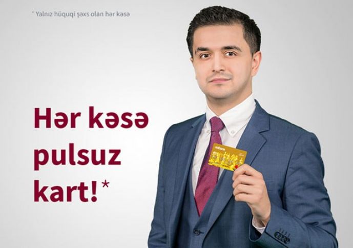 Hesab açan müştərilərə kartlar pulsuz veriləcək