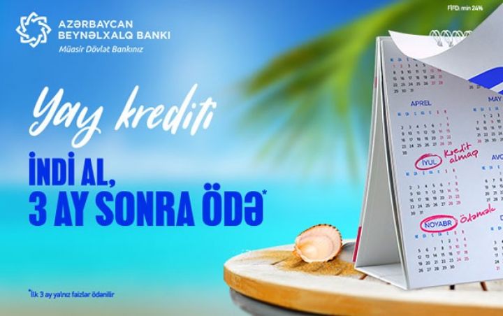 Beynəlxalq Bankdan "Yay krediti"