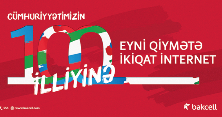  “Bakcell”dən ikiqat internet !