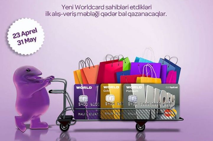 Worldcard al, alış-veriş məbləği qədər bal qazan!