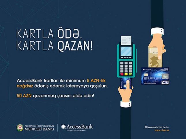 AccessBank ilə pulunuz daşdan yox, kartdan çıxsın!