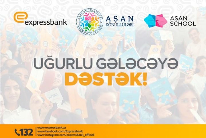  Expressbank-dan Uğurlu gələcəyə dəstək!