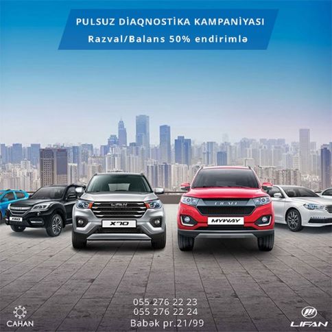 NAZLifan avtomobillərinə ÖDƏNİŞSİZ DİAQNOSTİKA KAMPANİYASI 