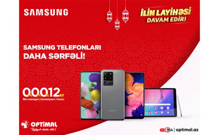 Optimal və Samsung-dan “İLİN LAYİHƏSİ” davam edir!