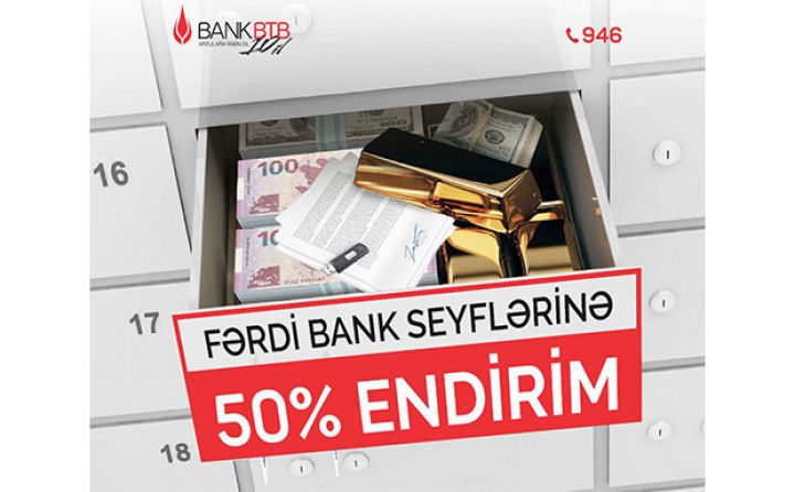 Bank BTB-dən fərdi bank seyflərinə 50% endirim