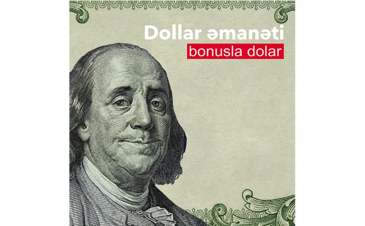 Dollar əmanəti bonusla dolar!