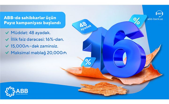 ABB-də kiçik sahibkarlar üçün Payız kampaniyası başlandı!