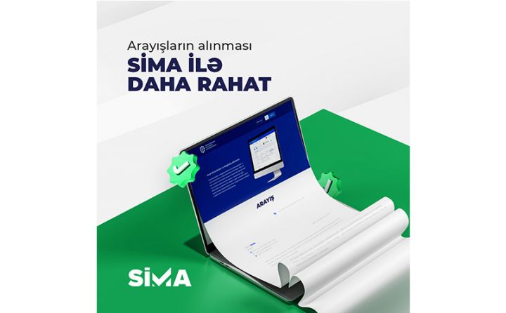 SİMA vasitəsilə iş yerlərindən arayışların alınması daha rahat oldu