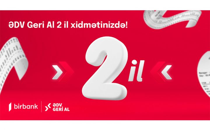 Birbank ilə 125 milyon manatdan artıq vəsait əhaliyə qaytarılıb