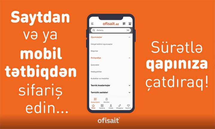 “Ofisait” ofis və məktəb ləvazimatlarını evdən çıxmadan əldə etməyi asanlaşdırıb