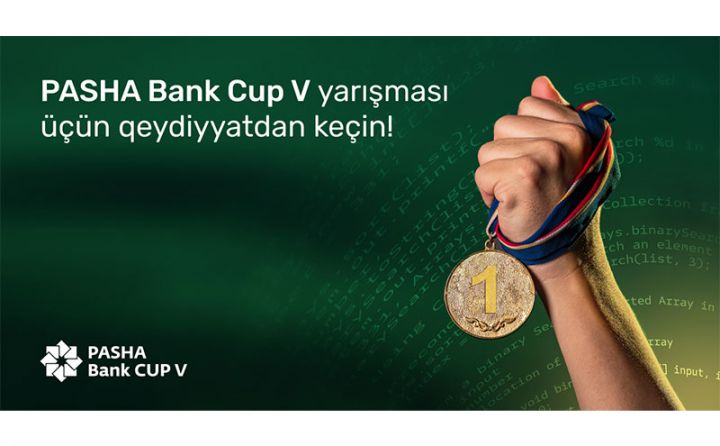 Tezliklə “PASHA Bank Cup V” yarışması başlayır