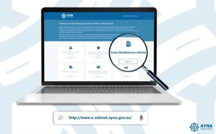 “İcazə” blanklarının alınması üçün onlayn müraciət xidməti istifadəyə verilib