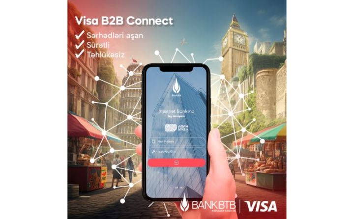 Visa B2B Connect ödəniş sistemi Bank “BTB”-də