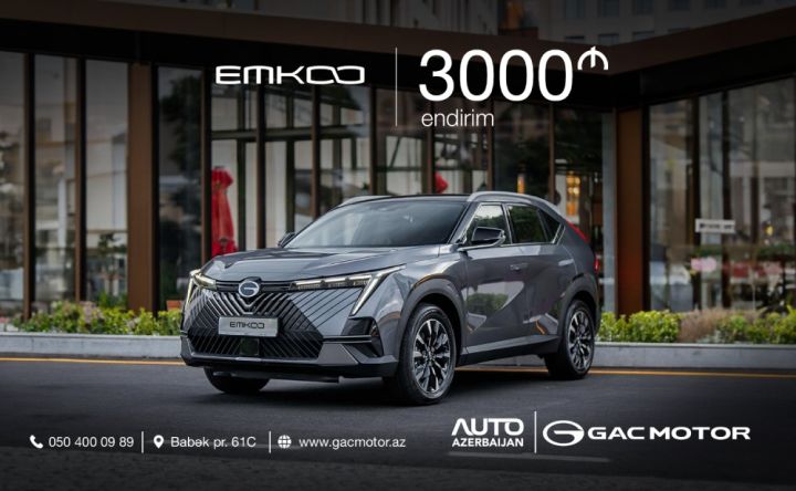 GAC Motors-dan “İlin son fürsəti” kampaniyası - 3000 AZN-DƏK ENDİRİM