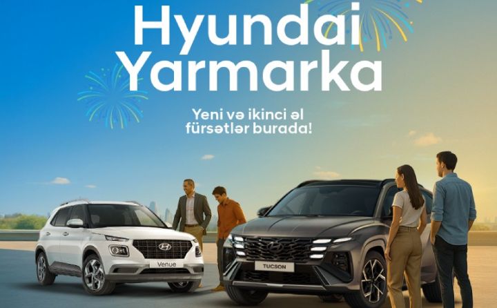 Hyundai Yarmarkasında 17 000 AZN-dək endirimlər olacaq!