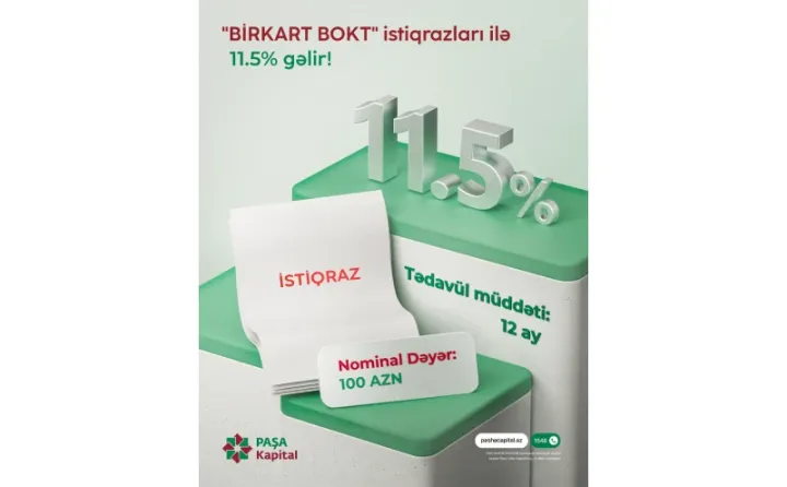 PAŞA Kapital ilə 11.5%-lik illik gəlirli BirKart BOKT istiqrazlarına investisiya imkanı
