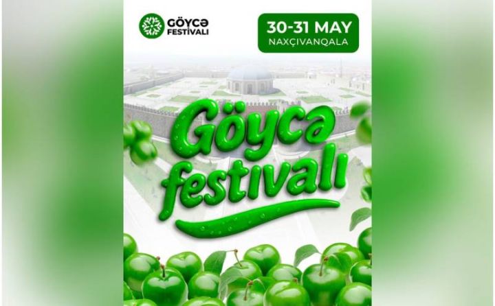 Naxçıvanda “Göycə” festivalı keçiriləcək