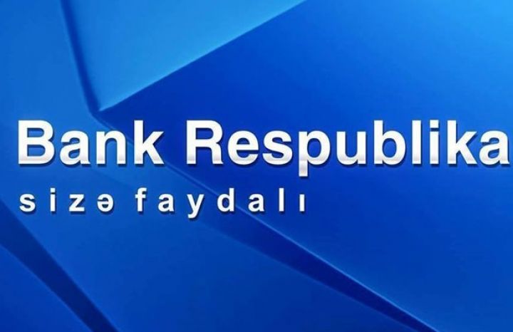 Bank Respublika-nın xalis mənfəəti iki dəfə artıb