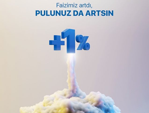 AccessBank-ın əmanətçisi olmaq daha sərfəli oldu