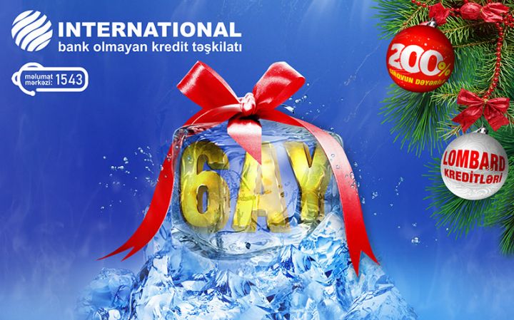 Krediti bu ay götürən 6 aydan sonra ödəməyə başlayacaq