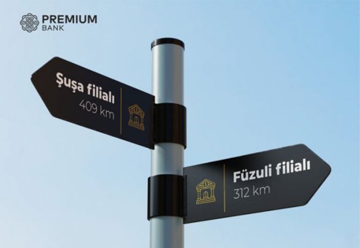 Premium Bank Şuşa və Füzulidə yeni filiallarını açacaqdır