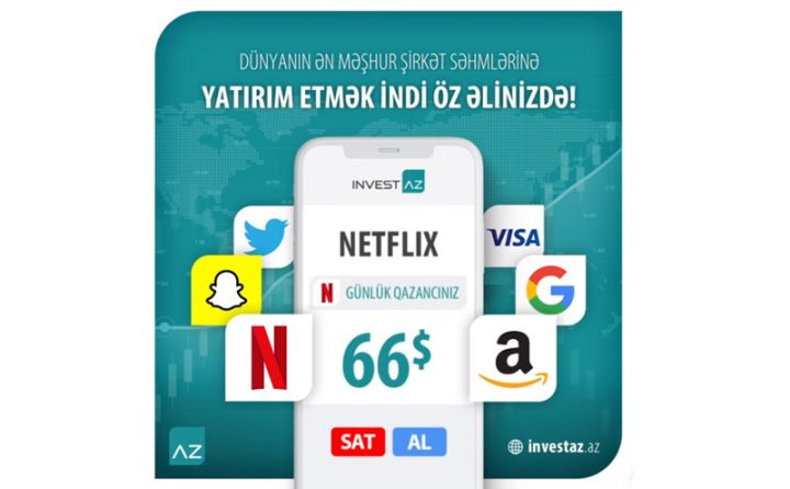 Dünyanın məşhur səhmlərinə yatırım edərək vəsaitinizi dəyərləndirmək daha asan!