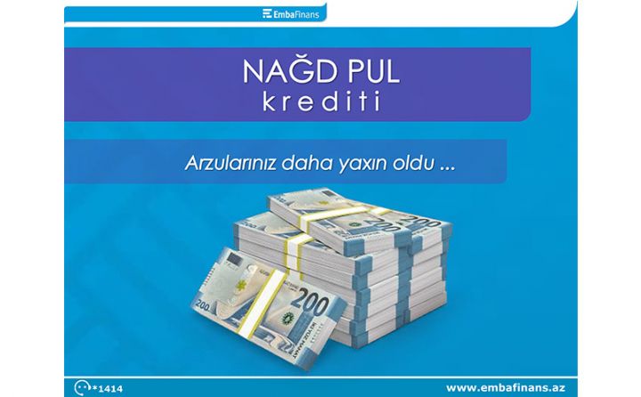 Nağd pul kreditləri indi daha əlçatan oldu