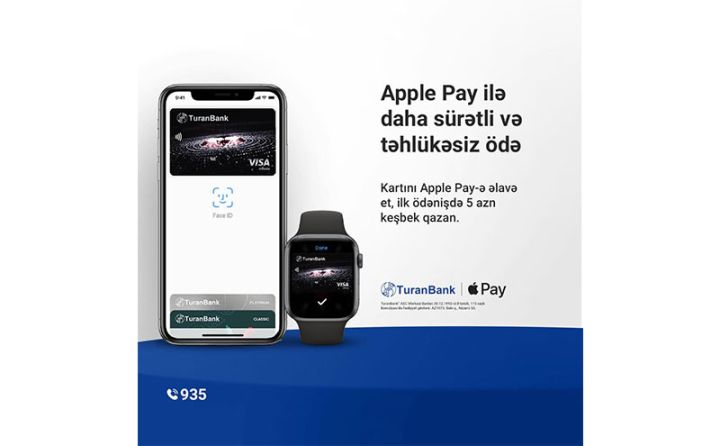 Apple Pay TuranBank-da – ilk ödənişdə 5 AZN keşbek!