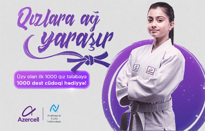 “Azercell Telekom” Azərbaycan Cüdo Federasiyası ilə əməkdaşlıqda “Qızlara ağ yaraşır” layihəsinə start verir