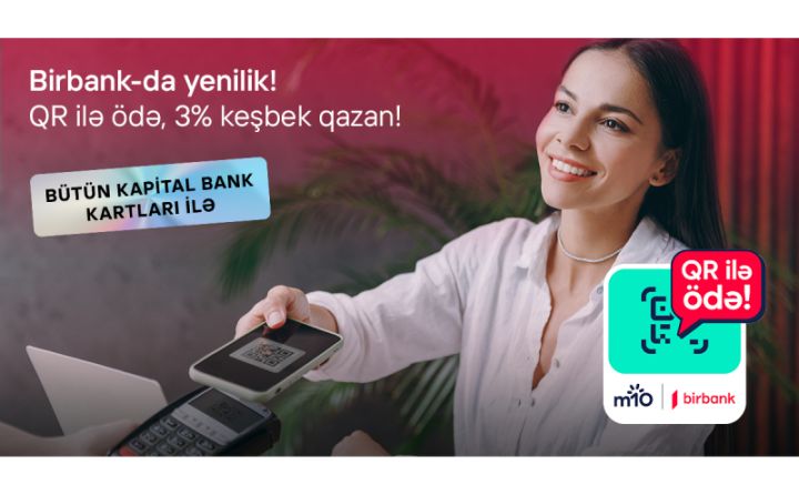 Birbank-ın yeni QR-kodla ödəniş üsulu 3% keşbek qazandırır