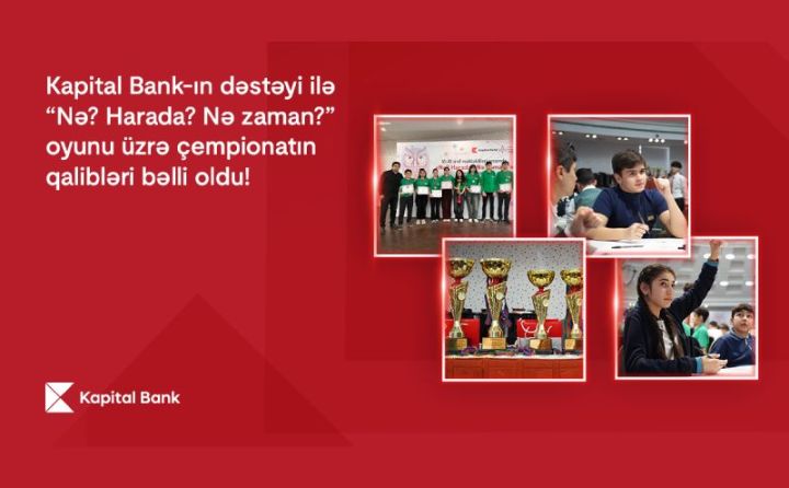 Kapital Bank-ın dəstəyi ilə “Nə? Harada? Nə zaman?” oyunu üzrə respublika çempionatı başa çatdı