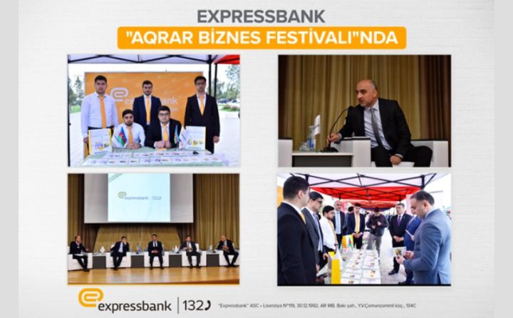 Expressbank Aqrar Biznes Festivalında iştirak edib