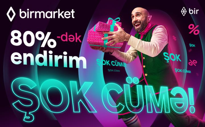 BİRMARKET-də ŞOOOK Cümə!
